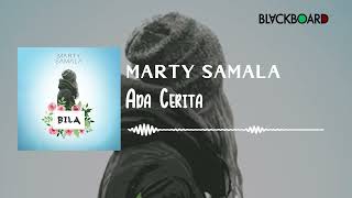 Marty Samala - Ada Cerita