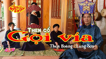 Then Cổ: Gọi vía.