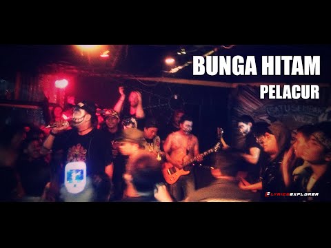 BUNGA HITAM - Pelacur (Lyrics)