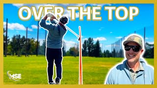 Golf Over The Top Swing - DON'T CHANGE!