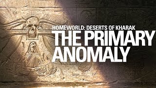 Homeworld - The Primary Anomaly