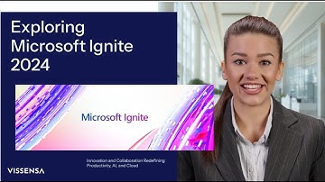 Microsoft Ignite 2024 - Exploring the Future of Innovation & Collaboration