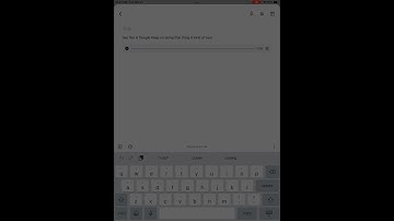 Google Keep   Audio Note