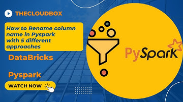 How to rename column name in Pyspark with 5 different methods #WithColumnRenamed