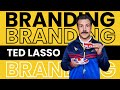 Build Your Brand Like Ted Lasso