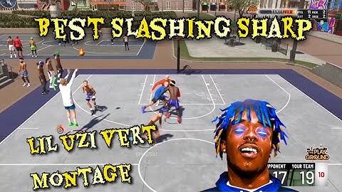 Best Slashing Sharp!!!?!! NBA2K19 Montage  ( Lil Uzi Vert)