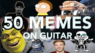 50 MEME Songs on Guitar