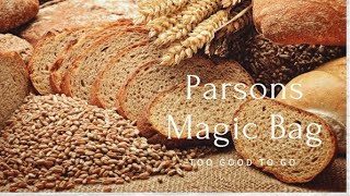 Parsons Bakery| Too Good To Go App| Magic bag review