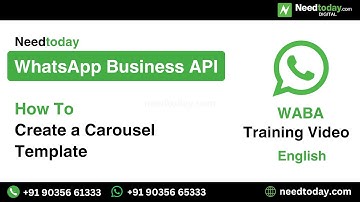 How to Create A Carousel Template with Needtoday WhatsApp Business API