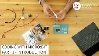 Coding with micro:bit - Part 1 - Introduction