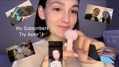 My Subscribers Try ASMR Again✨(they did so good)
