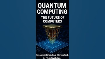 Quantum Computing: The Future of Computers!#QuantumComputing #FutureTech #AI #TechRevolution