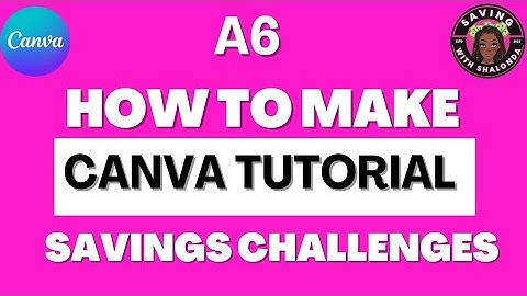 Canva Tutorial/ How to Create Savings Challenges using Canva/Low Income Savings Challenges