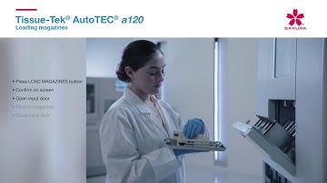 Tissue-Tek AutoTEC® a120 - Loading Magazines Tutorial