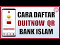 Cara Register  DuitNow QR Bank islam 2023