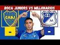 Boca Juniors 0-0 Millonarios - Amistoso de pretemporada - Goles, Resumen y Polémicas