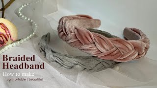 How To Make Braided Headband / Velvet braided headband diy / Easy tutorial