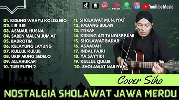 Nostalgia Sholawat Jawa - Kidung Wahyu Kolosebo - Lir Ilir - Saben Malem Jum