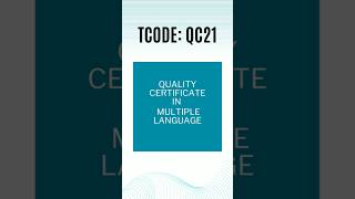 Quality Certificate in Multiple Language | SAP S/4HANA Quality Management QM