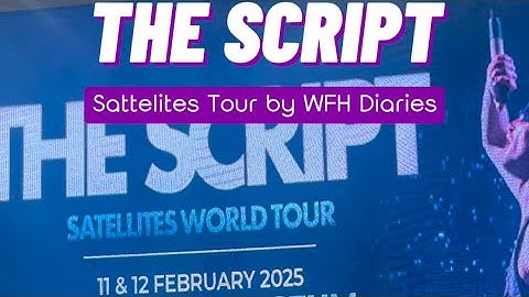 The Script Satellites World Tour in Manila 2025! [Full video Eng Sub]