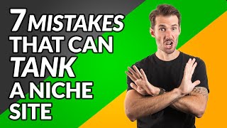 7 On-Page SEO Mistakes That Can TANK a Niche Site