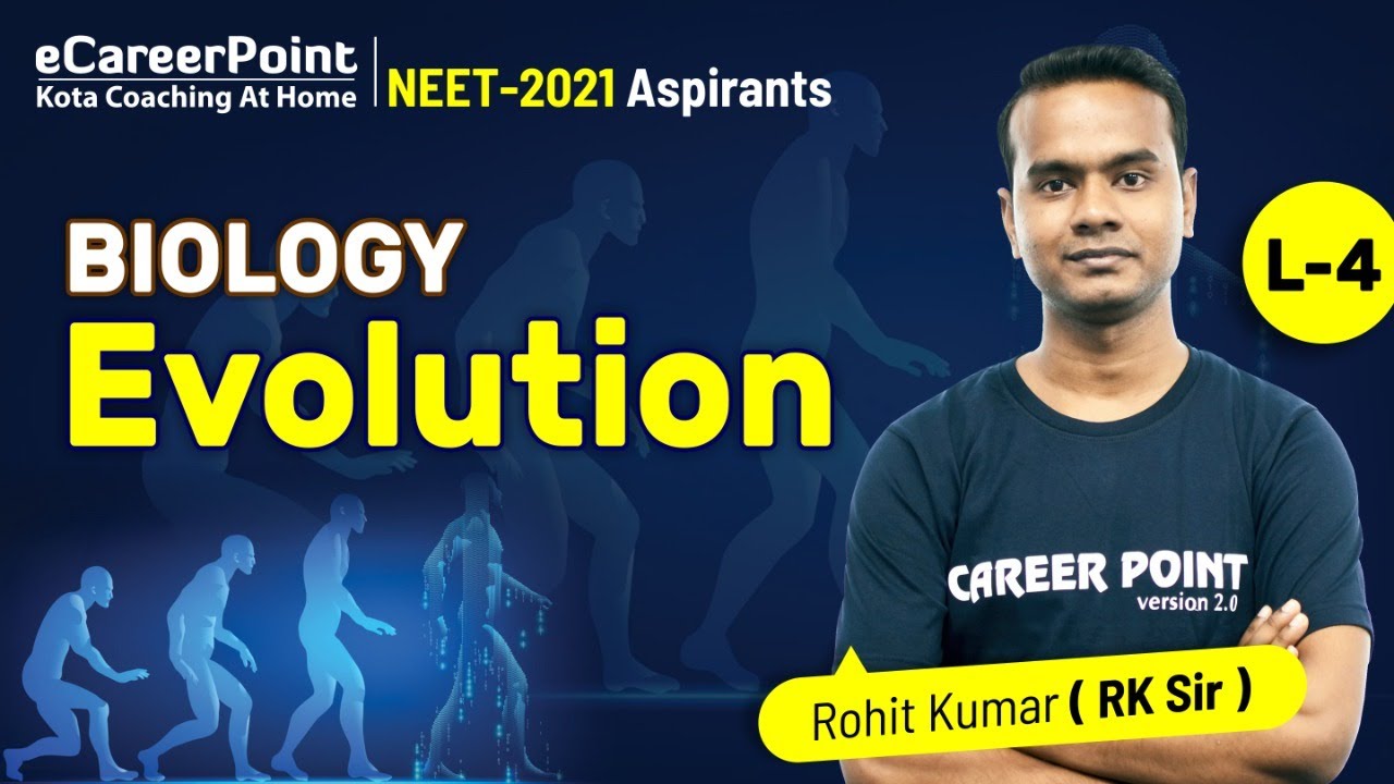 Evolution Video Lecture- 4 | XII | NEET | Biology | Rohit Kumar Sir | eCareerPoint-NEET