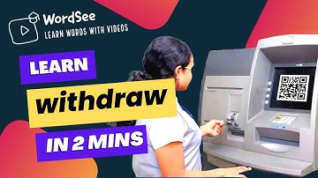 Learn the word withdraw in two minutes - Improve your English vocabulary with real world examples.