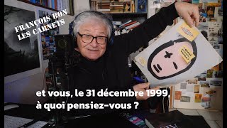 20240410  Et Vous Le 31 Décembre 1999 À Quoi Pensiez Vous ?