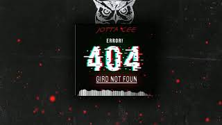 ERROR 404- JOTTA CEE (PROD.BÚHORECORDS)