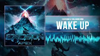 Video thumbnail of "Excision & Sullivan King - Wake Up (Official Audio)"
