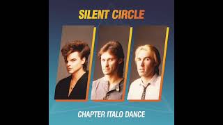 Silent Circle - I'm Back To Stay