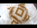 DIY Boho Pillow / Sarung Bantal Aesthethic (Tanpa Mesin Jahit / No Sew)