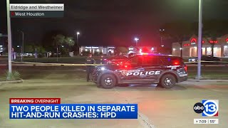 2 pedestrians killed in separate hit-and-run crashes, HPD says