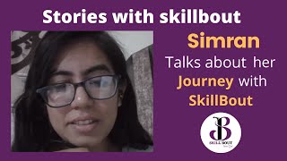 Simran shares her journey with skillbout 💥 | stories with skillbout