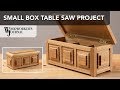 Small Box Table Saw Project