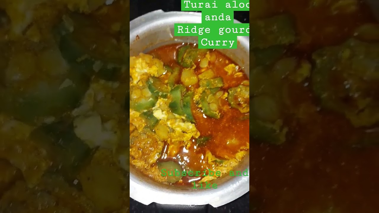 Turai aloo anda(ridge gourd curry)-Breakfast ideas