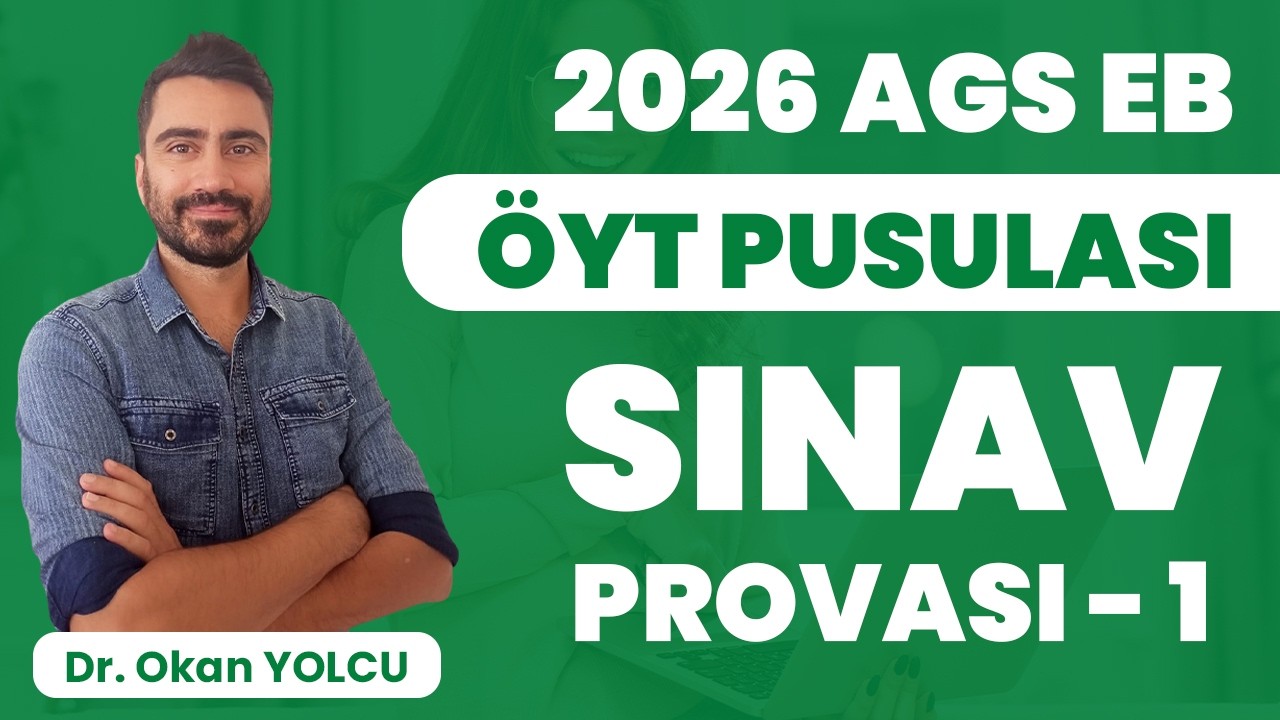 2026 AGS Eğitim Bilimleri ÖYT Pusulası - Sınav Provası 1 - Dr. Okan YOLCU