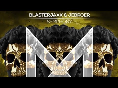 Download Blasterjaxx & Jebroer - Symphony (Extended Mix)