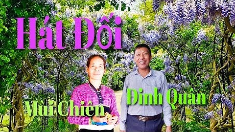 Hát Mường đối đáp nghệ nhân : Đinh Quân Tân Lạc Hoà Bình và Mùi Thị Chiên Phù Yên Sơn La