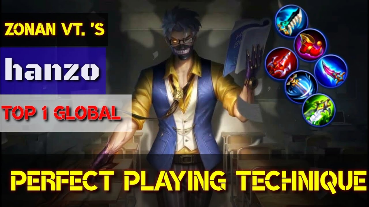 Perfect playing technique [Top 1 globe hanzo ] zonan vt. 's   -  mobile legends