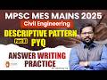 MPSC MES Civil MAINS PYQ SERIES 03 | MPSC descriptive pattern | answer writing practice #mpscmes