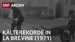 La Brévine (1971) | Der kälteste Ort der Schweiz | SRF Archiv