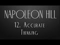12.  Accurate Thinking - Napoleon Hill