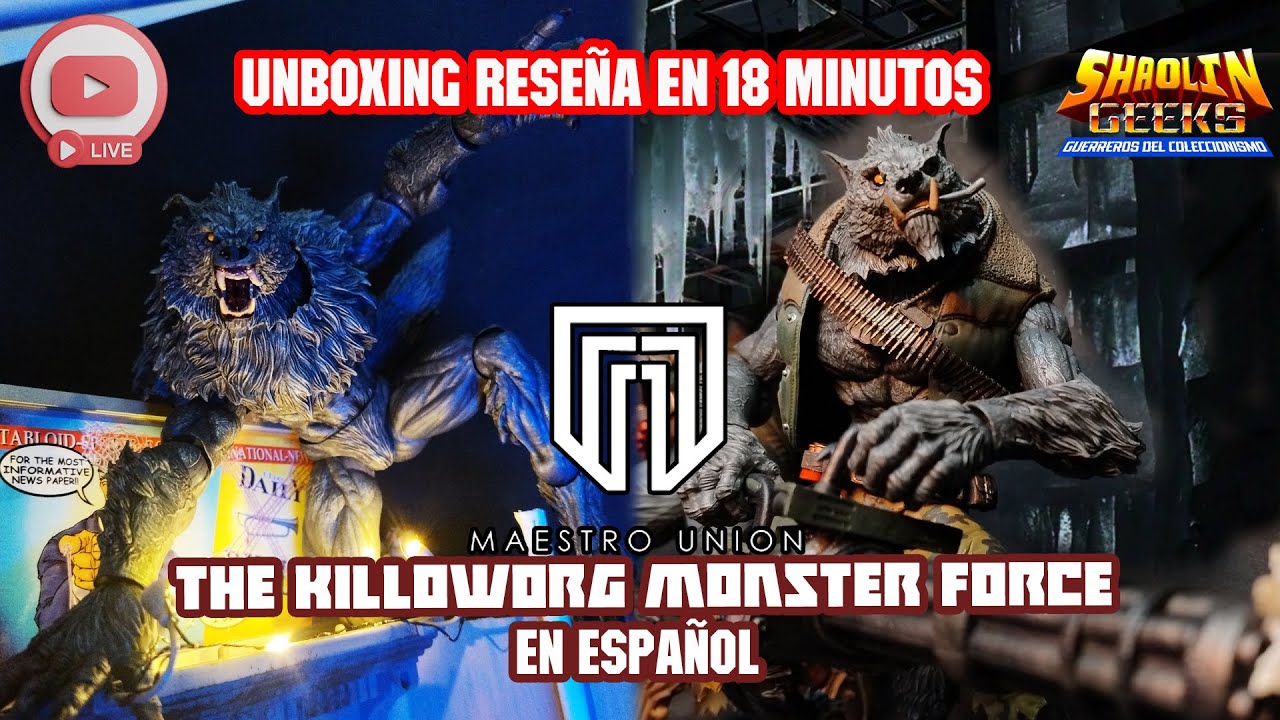 The Killoworg Monster Force (o el Veteran William Negro) Unboxing
