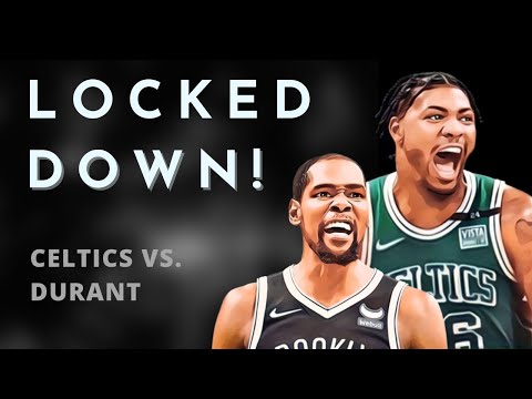 How the Celtics shut down Kevin Durant