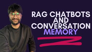 RAG Chatbots and Conversation Memory