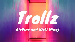 Trollz (Lyrics)-6ix9ine and Nicki Minaj || Lyrical Video