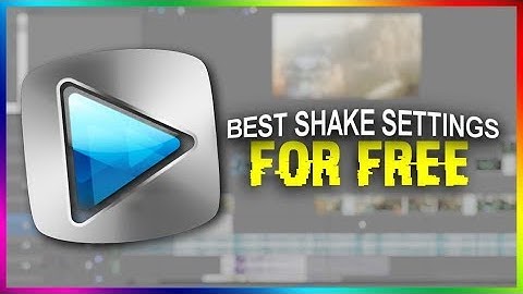 SONY VEGAS TUTORIAL! (BEST SHAKE SETTINGS TO USE)