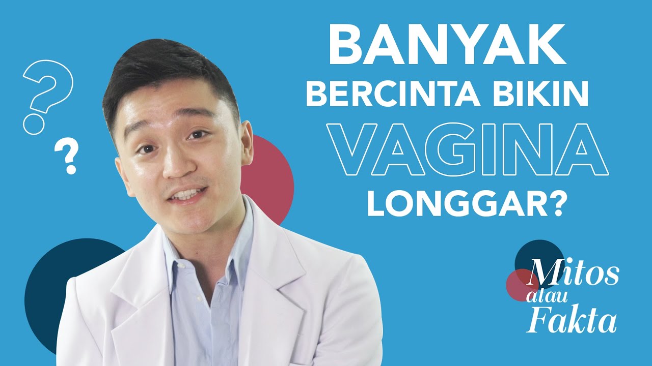 Mitos atau Fakta - Vagina Wanita | DokterSehat