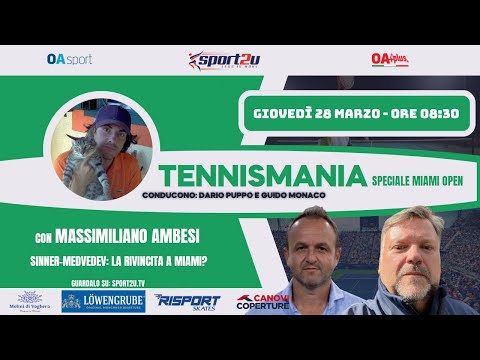 Sinner-Medvedev: la rivincita a Miami?: G.Monaco, D.Puppo e M.Ambesi a TennisMania in LIVE il 28.03